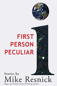 Mike Resnick First Person Peculiar