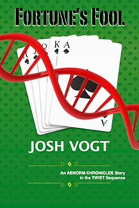 Josh Vogt Fortune's Fool
