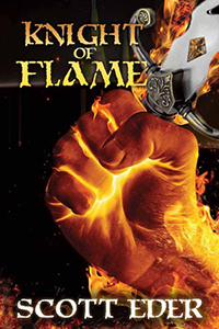Scott Eder Knight of the Flame