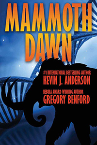 Kevin J Anderson Gregory Benford Mammoth Dawn