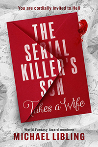 Michael Libling The Serial Killer's Son Takes a Wife